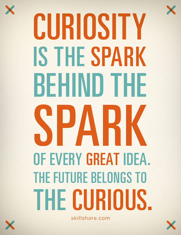 Curiousity is the Spark behind the spark