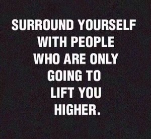 People that Lift You Higher