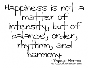 Balance Is the Key to Happiness