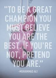 Pretend you are the best!