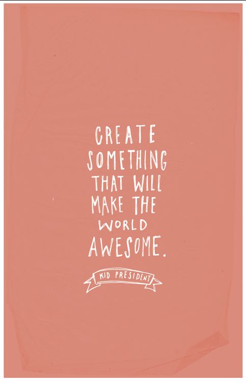 Make The World Awesome