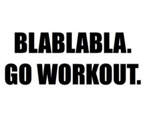 Blah Go Workout