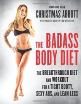 Christmas Abbott - Badass Body Diet