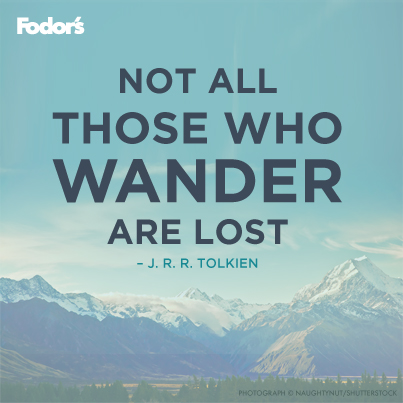 Not All Those Who Wander Are Lost 