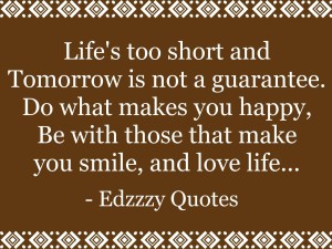 Lifes-Too-Short-Inspirational-Life-Quotes