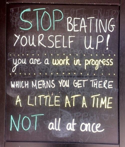 You are a work in progress 