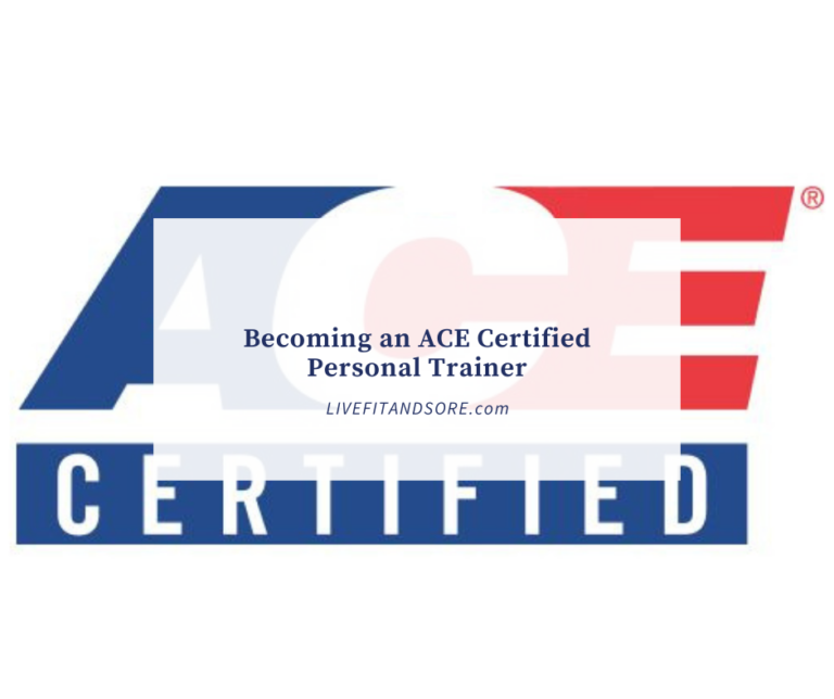 becoming-an-ace-certified-personal-trainer-live-fit-and-sore