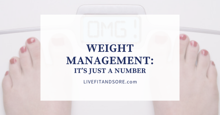 Weight Management: It’s Just a Number